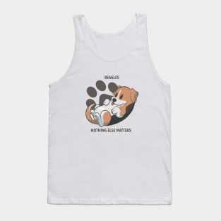 Beagles, nothing else matters Tank Top